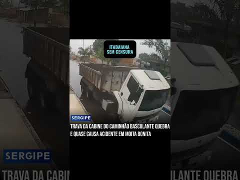 Trava de caminhão quebra em Moita Bonita-SE