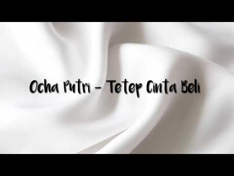 OCHA PUTRI - TETEP CINTA BELI |LIRIK| LAGU BALI