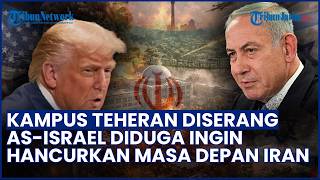 AS-Israel Serang Kampus Teheran! Masa Depan Teknologi Iran Diduga Jadi Target Utama