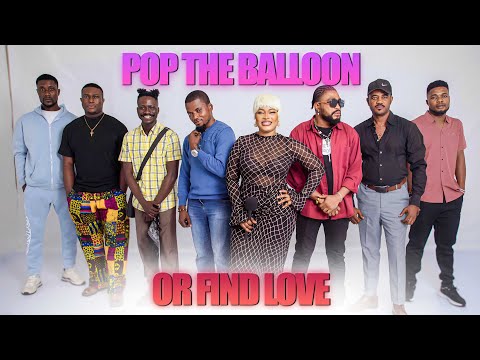 Ep 13: Pop The Ballon Or Find Love | Dating Game Show