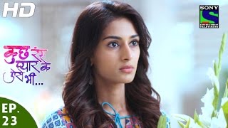 Kuch Rang Pyar Ke Aise Bhi - कुछ रंग प्यार के ऐसे भी - Episode 23 - 30th March, 2016