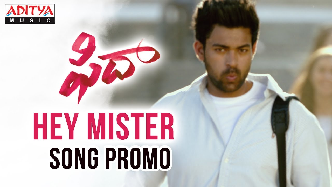 Hey Mister Lyrics  | Fidaa | Sai Pallavi, Varun Tej | Deepak | Shakthi Kanth