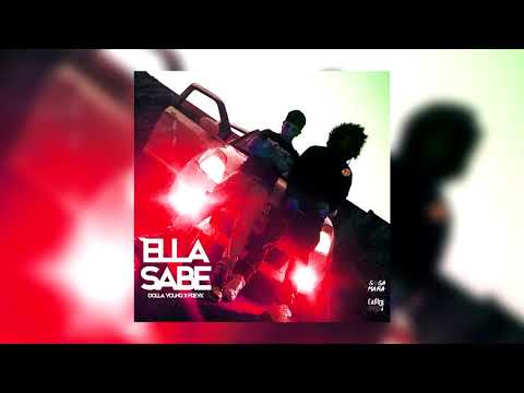 Dolla Young ft. Freyk - Ella Sabe (Audio Official)