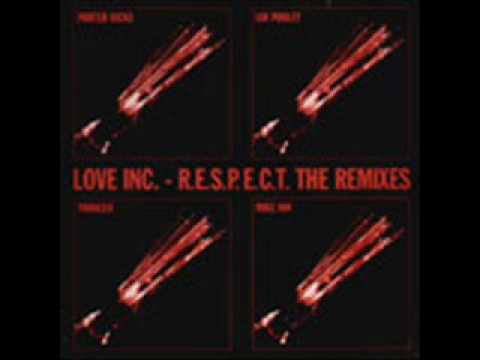 Love Inc. - R.E.S.P.E.C.T. (Mike Ink Remix) (Force Inc. Music Works, 1997)