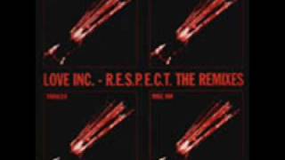 Love Inc. - R.E.S.P.E.C.T. (Mike Ink Remix) (Force Inc. Music Works, 1997)