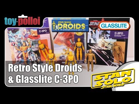 Stan Solo Star Wars C-3PO Droids and Glasslite figure reviews - Toy Polloi