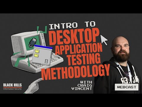 Intro to Desktop Application Testing Methodology w/ Craig Vincent
