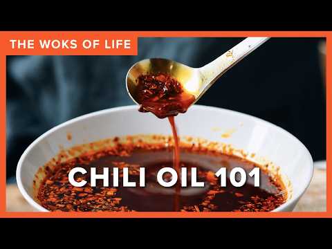 Chili Oil - NERD OUT EDITION (FAQs condensed from 1000's of Comments!) | The Woks of Life