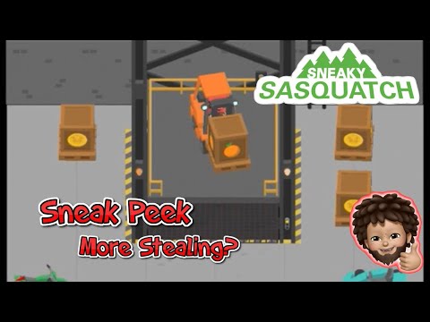 Sneaky Sasquatch - Sneak Peek for more stealing?