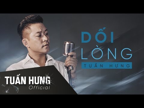 Dối Lòng | Tuấn Hưng | Lyrics Video