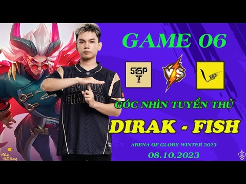 Góc Nhìn Tuyển Thủ Dirak