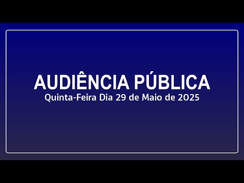 Audiência Pública de Prestação de Contas do exercício do 1º Quadrimestre de 2025