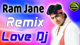 Ram-jane-ram-jane-dj-remix-love-sed-song-dholki-re
