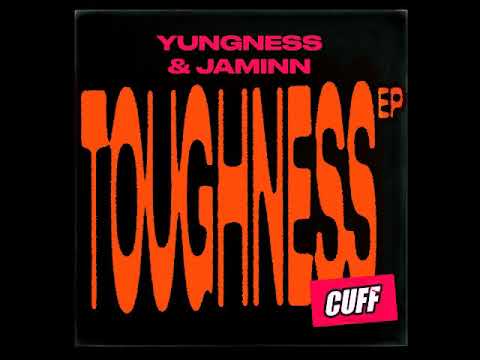 Yungness & Jaminn - Got This (Original Mix) [CUFF]