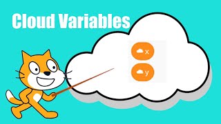 How to use Cloud Variables in Scratch