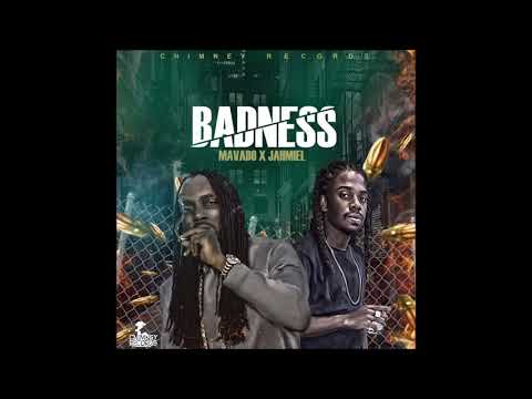 Mavado & Jahmiel - Badness (@Mavado_Gully @ItsJahmiel)
