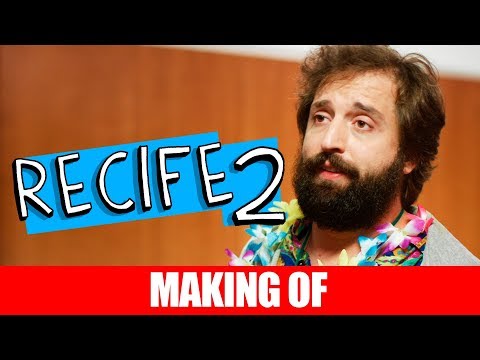 MAKING OF - RECIFE 2