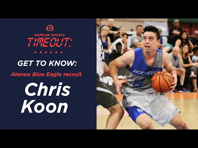 Rappler Sports Timeout: Get to know Ateneo’s Chris Koon