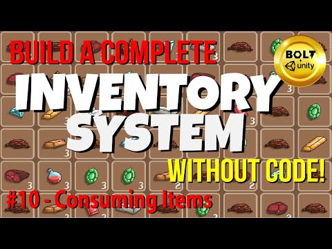My Complete Inventory System (Without Code!) # 10 - Consuming Items - Bolt + Unity
