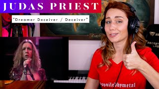 Judas Priest &quot;Dreamer Deceiver / Deceiver&quot; REACTION &amp; ANALYSIS by Vocal Coach / Opera Singer