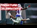 Never Celebrate Too Early Compilation Pro Sports Edition