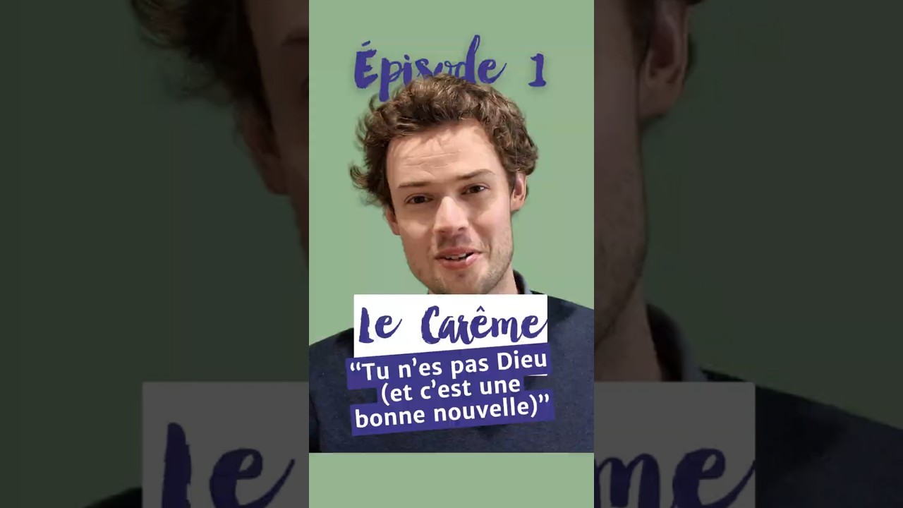 Vidéo Carême 2026