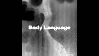 Kazuma Mitchell &quot;INTERSECTION&quot; - Body Language