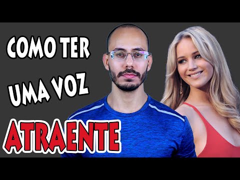 Como Ter uma Voz Atraente (4 Dicas para Ter uma Voz Irresistível)