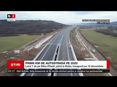 PRIMII KM DE AUTOSTRADĂ PE 2022_Știri B1_5 dec 2022