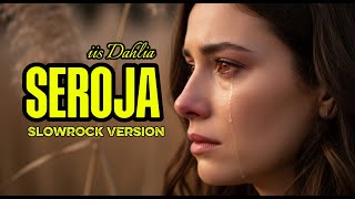 Download lagu (Sedih) ‼️SEROJA - IIS DAHLIA || Slowrock Version AI cover #cover #slowrockmalaysia mp3