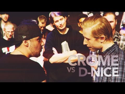 Crome vs D-Nice