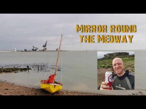 Lockdown Mirror dinghy cruise on the Medway