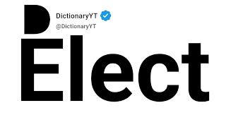 Elect Synonyms | Thesaurus | Similar Words 