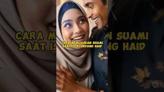 Download lagu Cara memuaskan suami saat istri sedang haid dalam islam #islamicgod #ffshorts #allah mp3