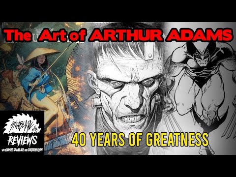 The Art of Arthur Adams - A forty-year retrospective on the comic-art career of Arthur Adams!