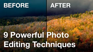 9 Powerful Photo Editing Techniques For Stunning Photos