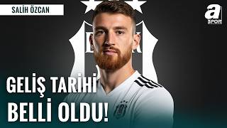 Salih Özcan Beşiktaş İçin İstanbul’a Geliyor