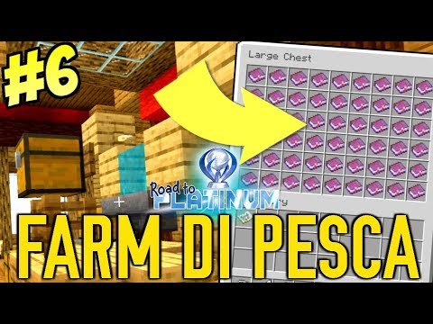 LA FARM DI PESCA PIU' EFFICIENTE DI MINECRAFT - Ep. #6 - Road To PLATINUM