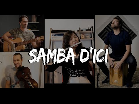 Samba D'ici - Music Collab