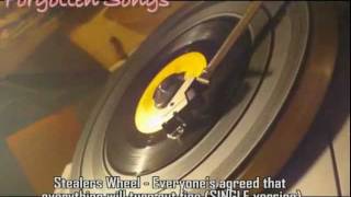 Stealers Wheel - (Everyone&#39;s Agreed That) Everything Will Turn Out Fine (single version)