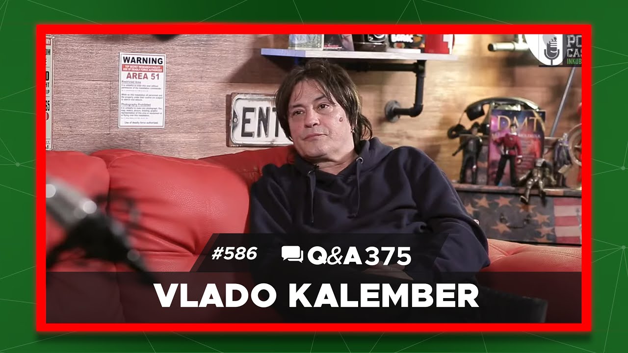 Podcast Inkubator #586 Q&A 375 - Vlado Kalember