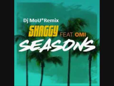 SHAGGY Feat omi seasons DJ MOU REMIX OFICIAL
