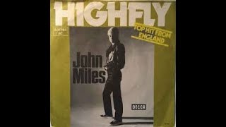John Miles Highfly Lyrics.