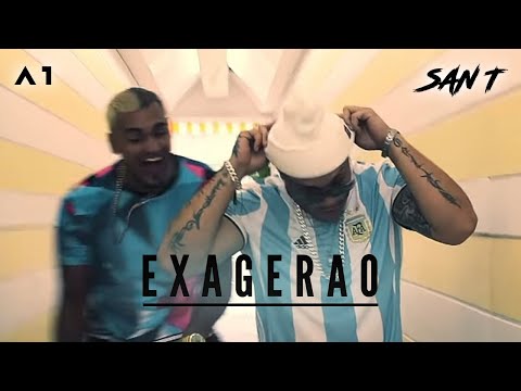 SAN T - EXAGERAO ft A1 [Official Music Video]
