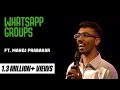 Manoj Prabakar on Whatsapp - Standup comedy video!