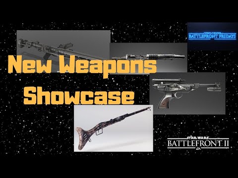 Star Wars Battlefront Fridays -  New Weapons Showcase