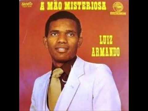 Luiz Armando-A Mão Misteriosa