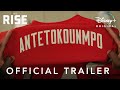 Rise | Official Trailer | Disney+