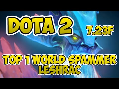 Top 1 World Leshrac Spammer [2800+ Matches] [Dota 2] [7.23f] [Blank Syndrome] [Gameplay]