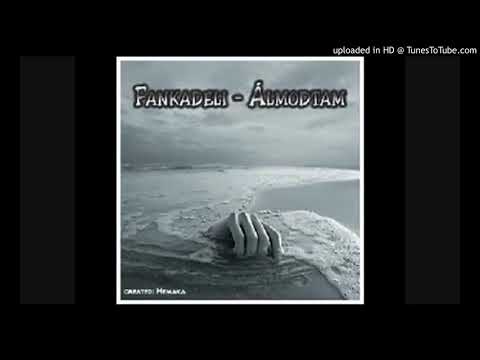 Fankadeli - Álmodtam (2006)